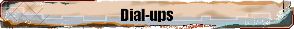 Dial-ups