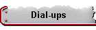 Dial-ups